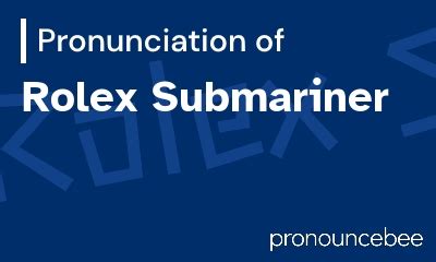 rolex pronunciation meaning